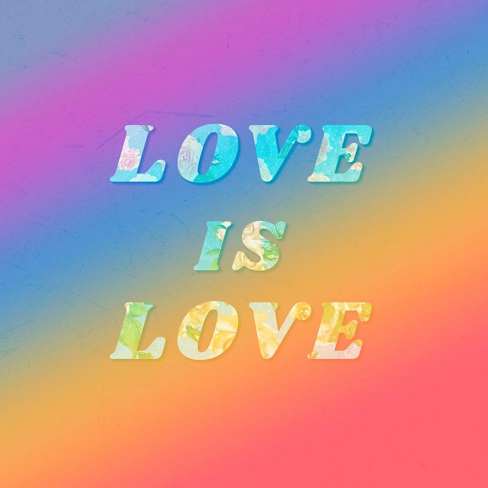 Colorful love is love message vintage font