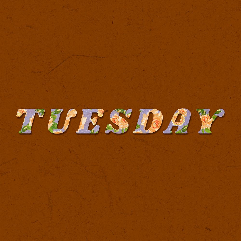 Tuesday day bold floral pattern font