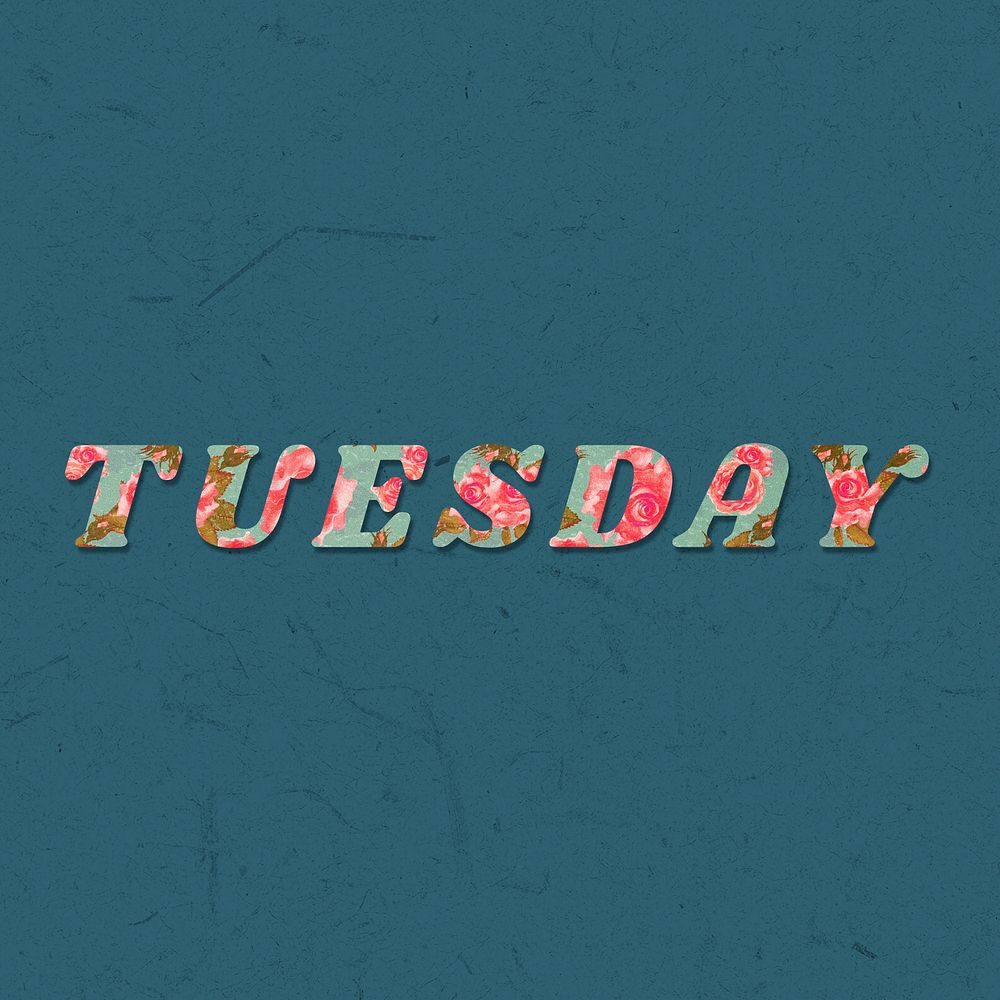 Floral Tuesday retro pattern typography