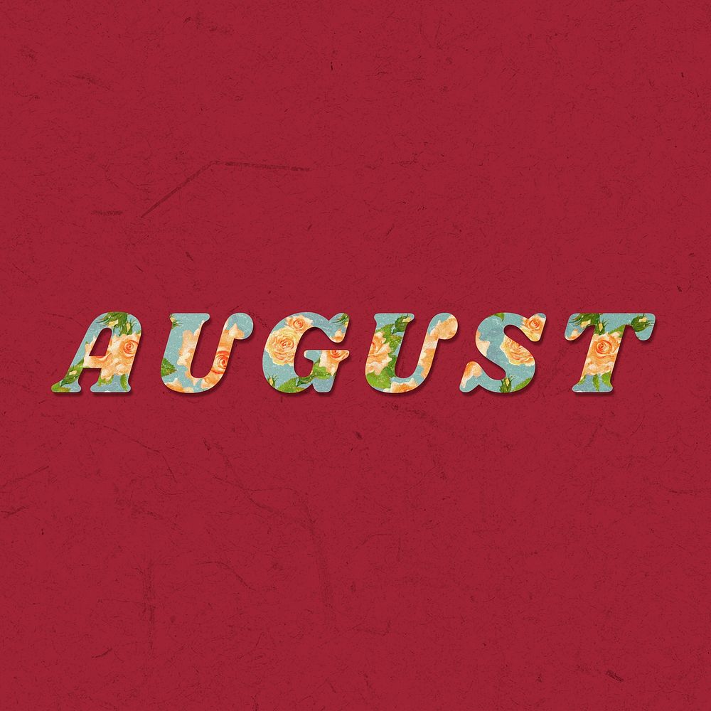August lettering retro floral typography