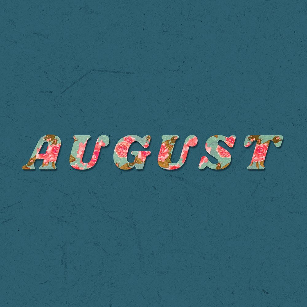Floral August retro pattern typography