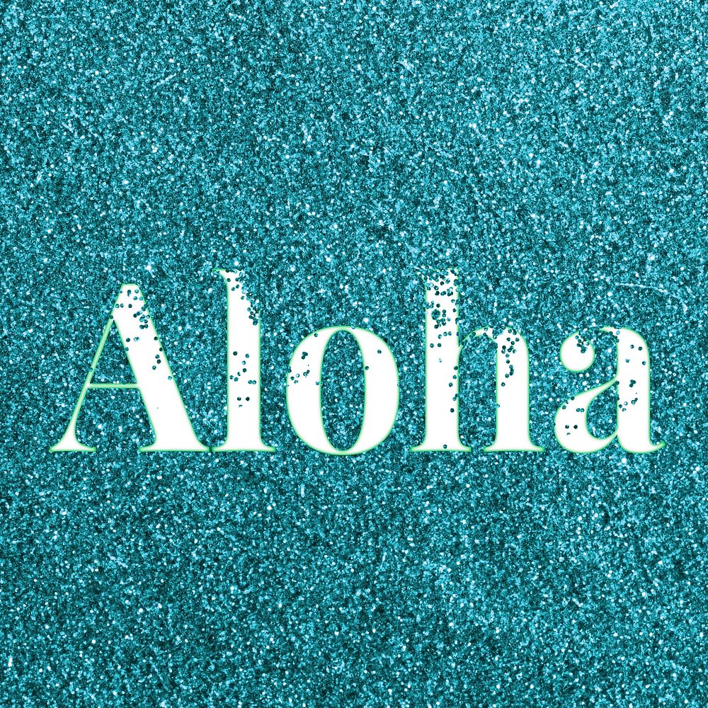Teal glitter aloha text typography festive effect