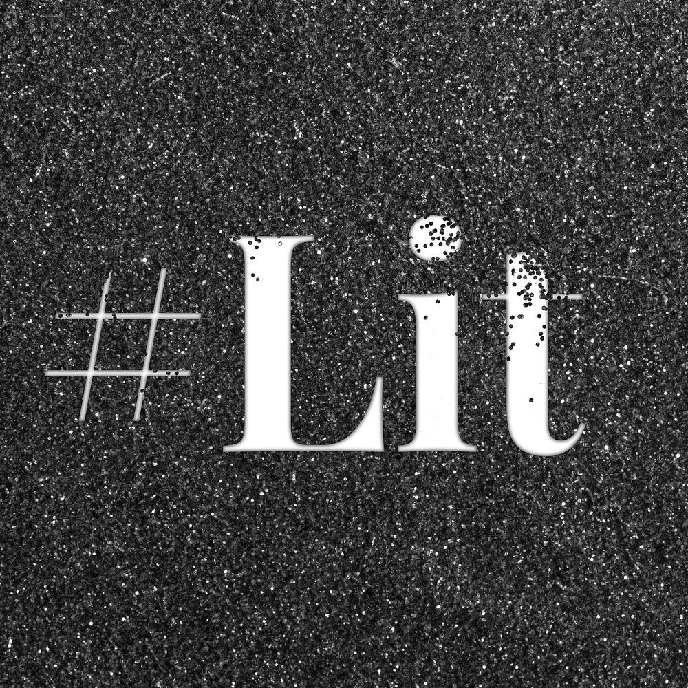 Sparkle #lit glitter word art typography