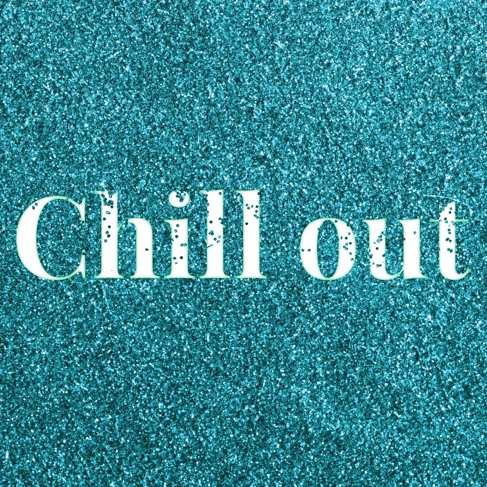 Chill out word typography glitter font