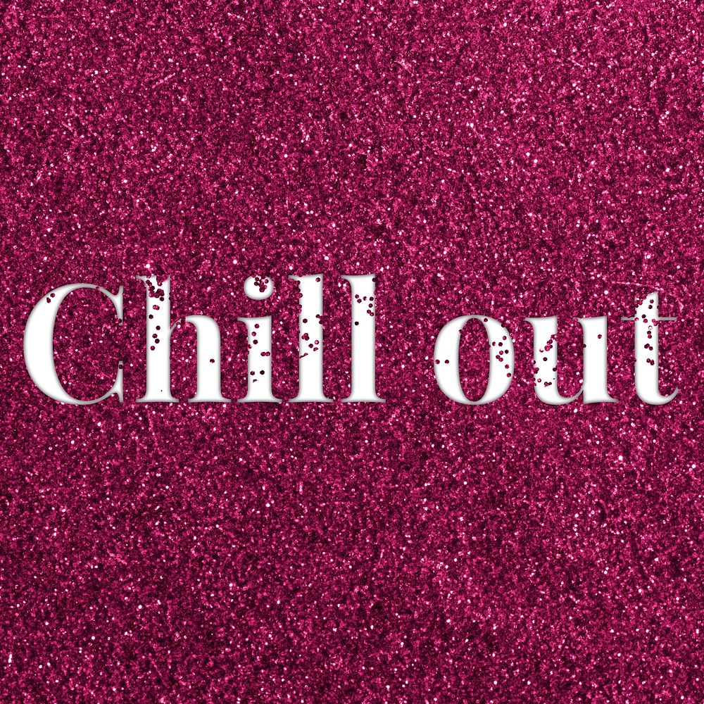 Ruby glitter chill out word typography festive effect