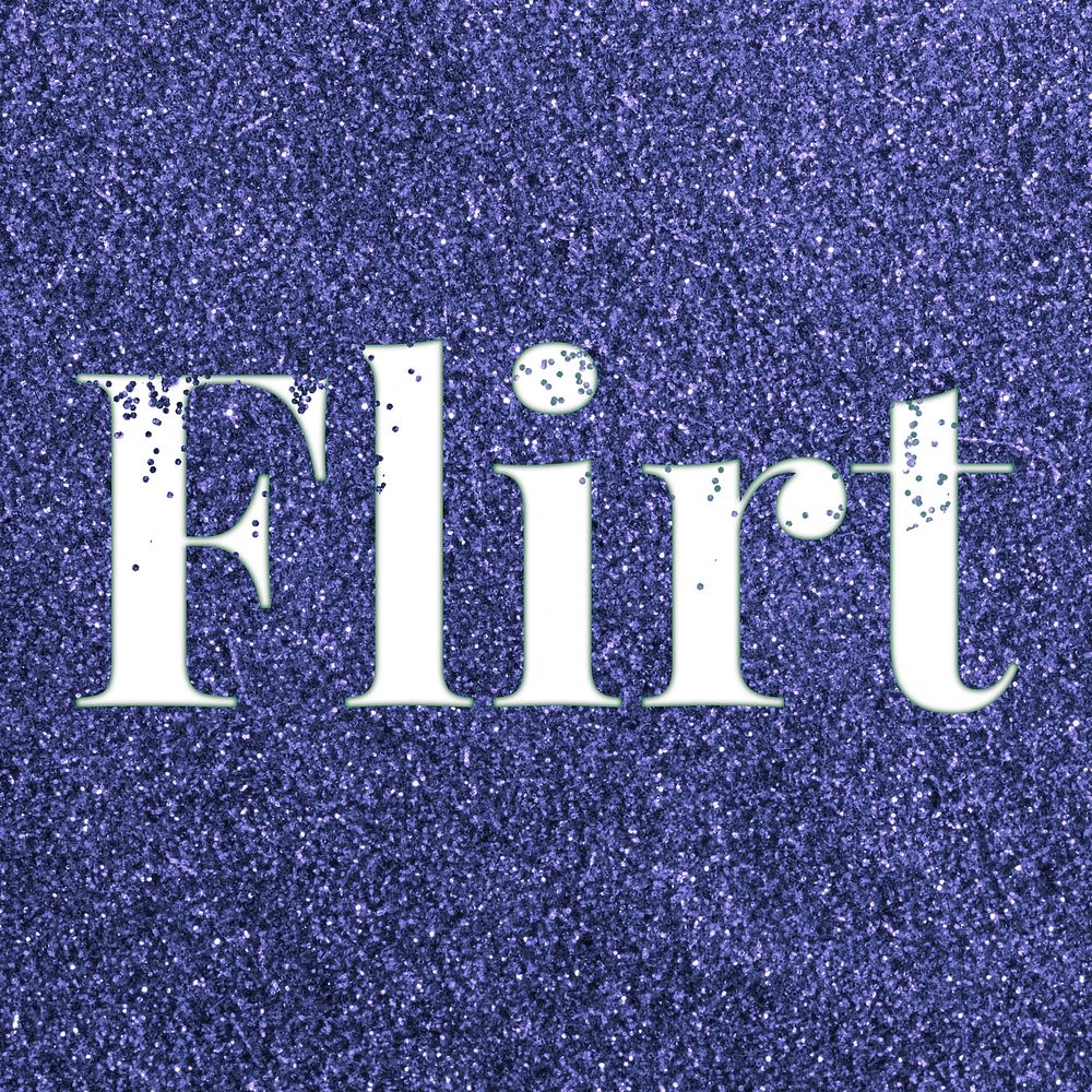 Dark blue glitter flirt lettering typography festive effect