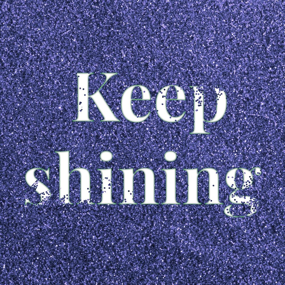 Keep shining lettering typography glitter font