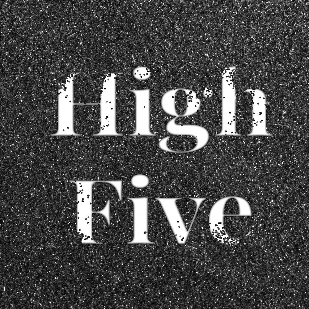 High five lettering typography glitter font
