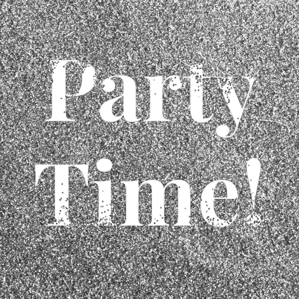 Party time! lettering typography glitter font