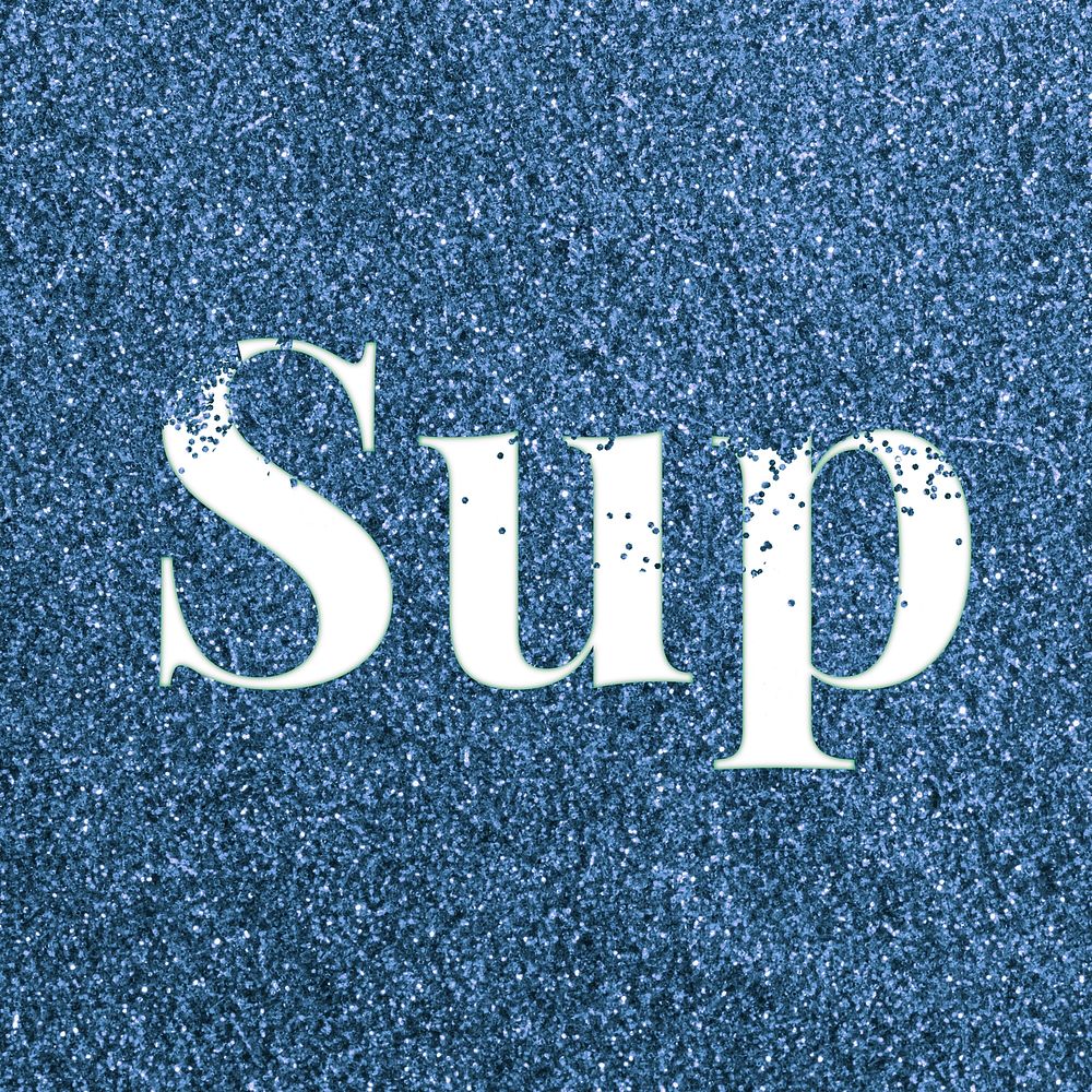 Sup blue glitter text typography