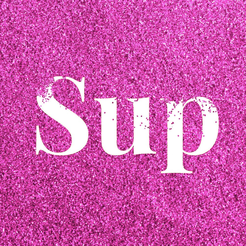 Sup word typography glitter font