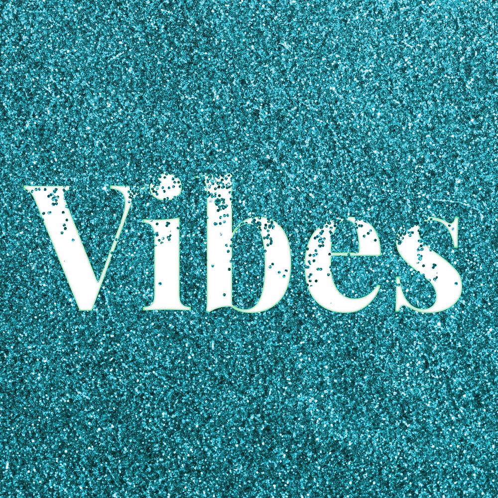 Teal glitter vibes text typography festive effect