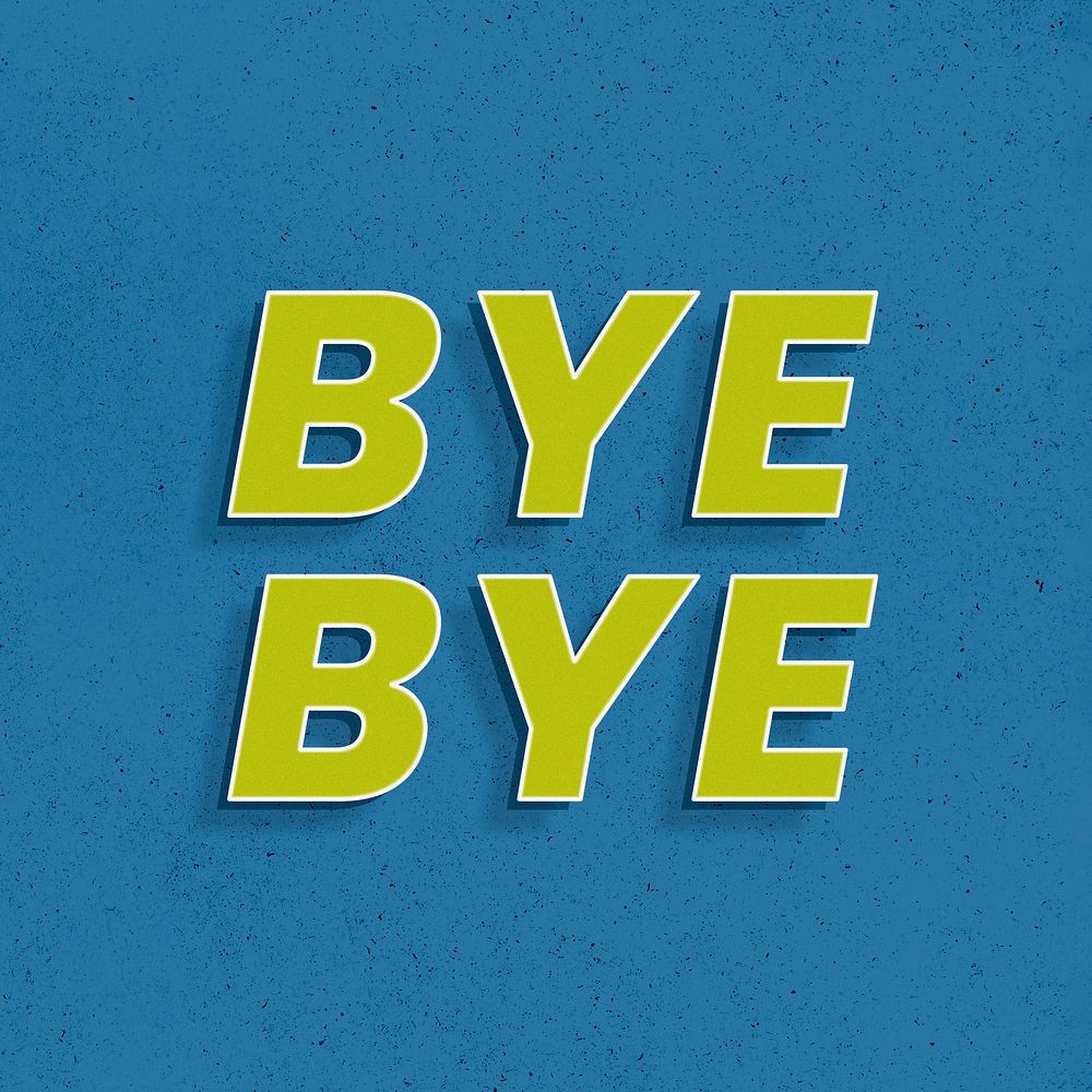 Retro bye bye text shadow typography lettering