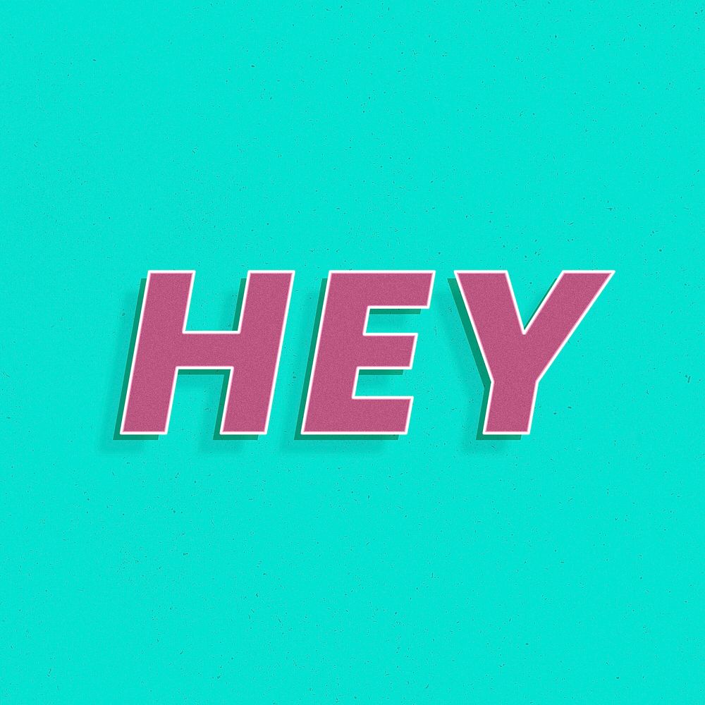 Hey word retro 3d effect typography lettering