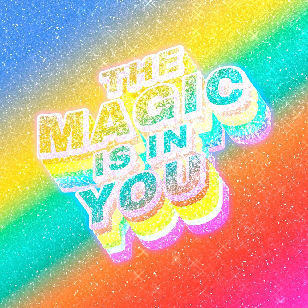 The magic is in you word 3d vintage typography rainbow gradient texture