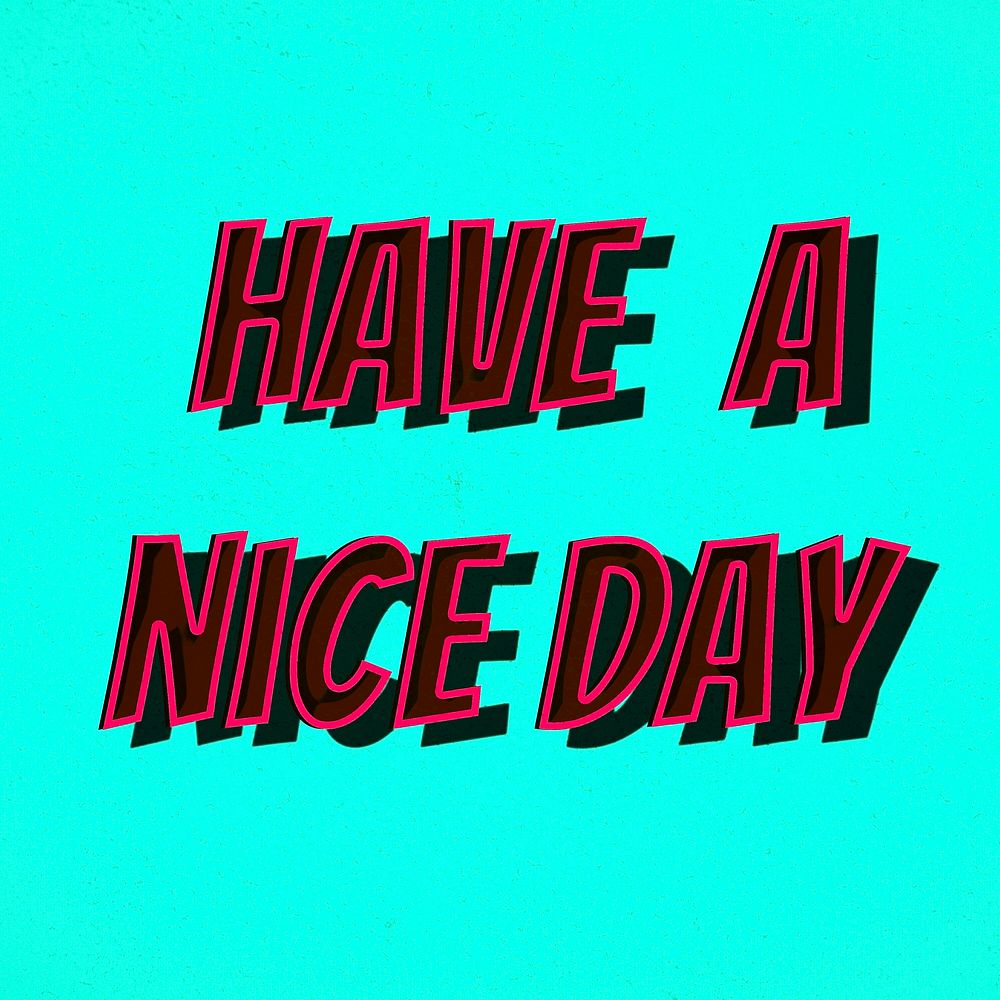 Have a nice day message typography retro style