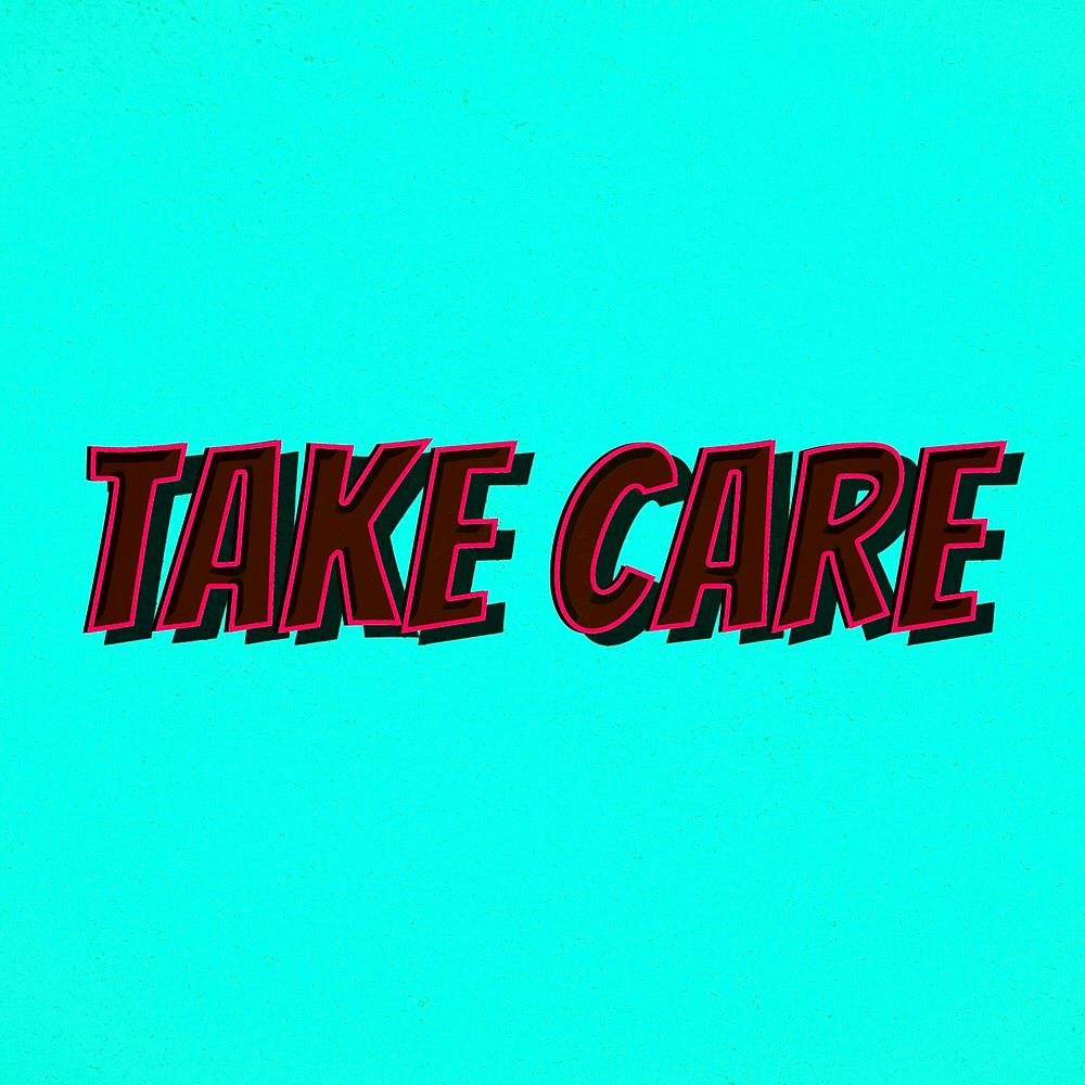 Take care message retro typography illustration