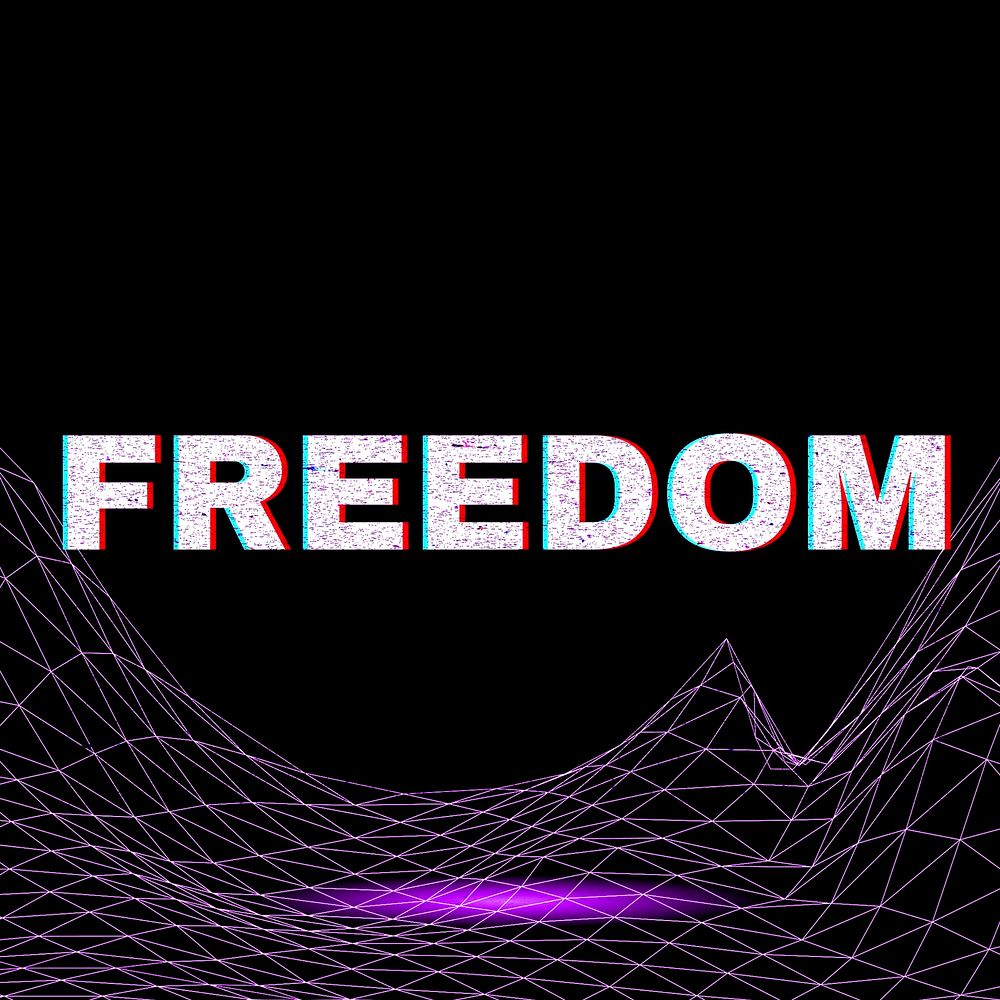 Futuristic neon freedom space grid typography