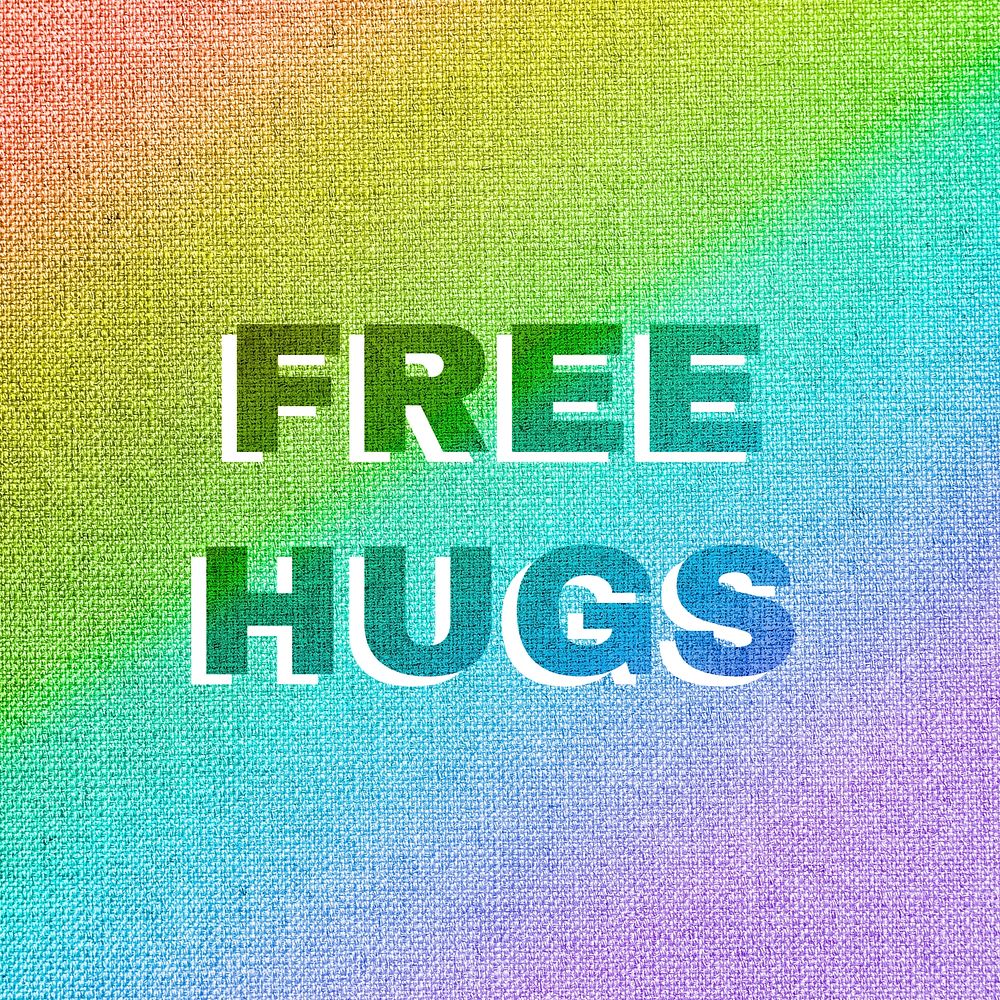 Rainbow free hugs text rainbow font typography