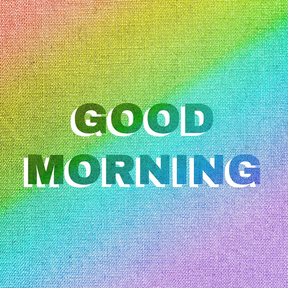 Rainbow good morning text rainbow font typography