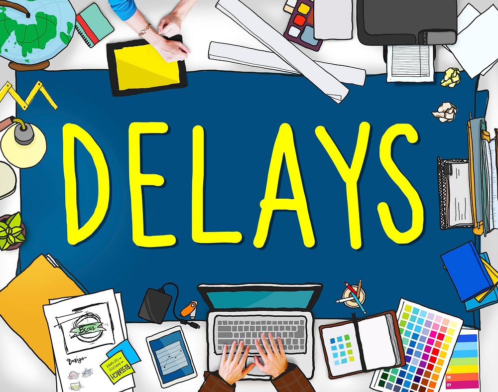 Delays Interruption Late Obstruction Suspend Concept