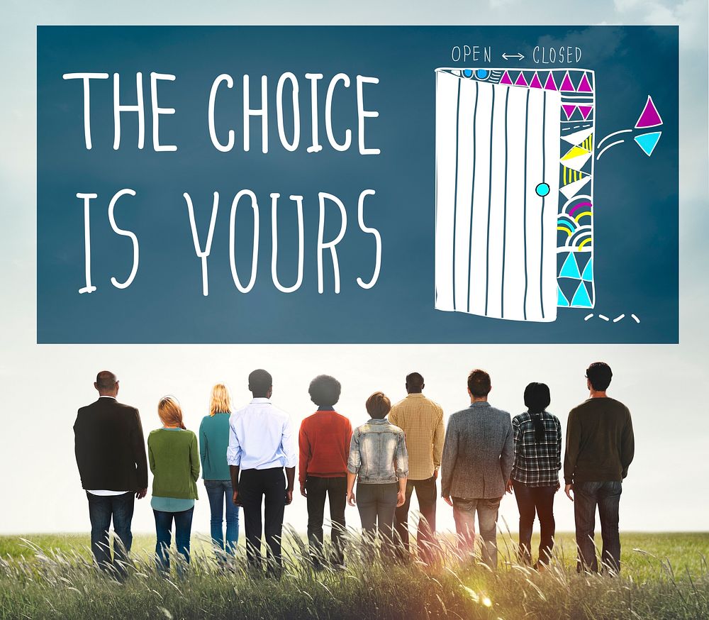 Choice Yours Chance Choosing Decision Pick Concept