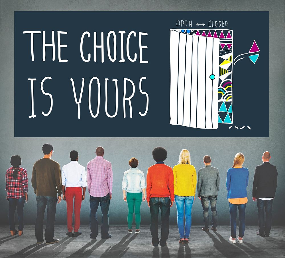 Choice Yours Chance Choosing Decision Pick Concept