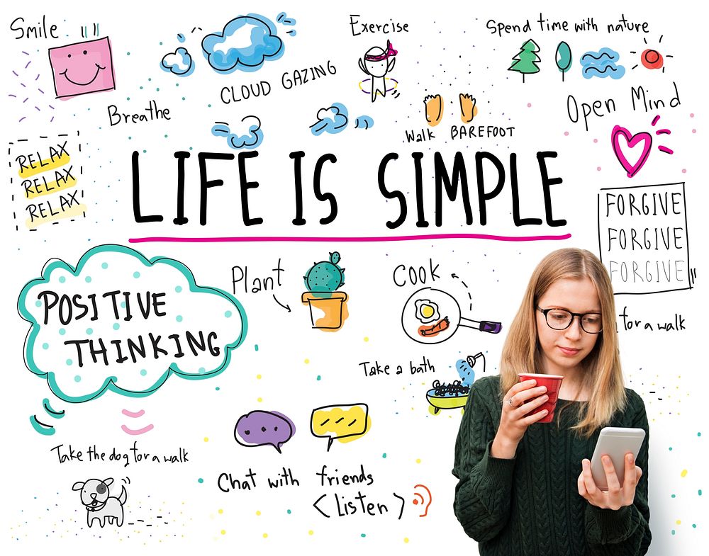 Positive Thinking Simple Life Graphic Concept