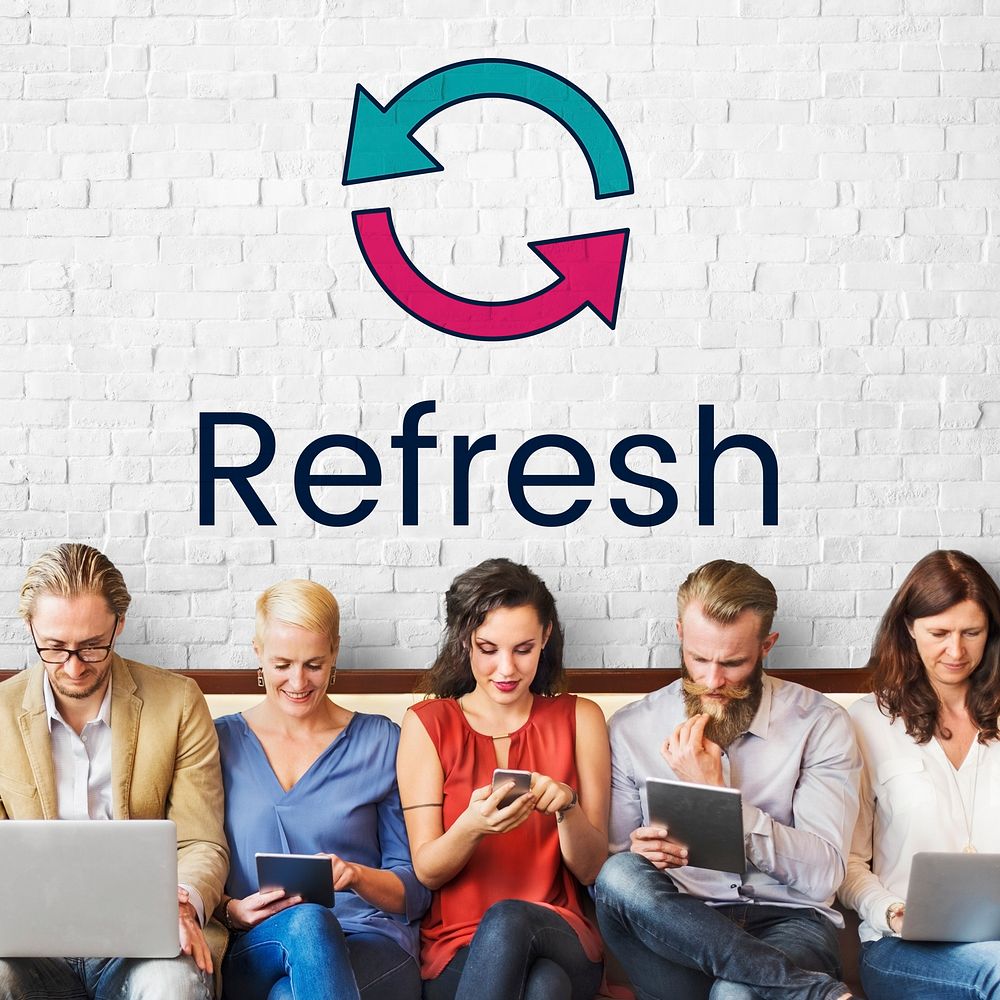 Refresh renew restart efficiency rethink