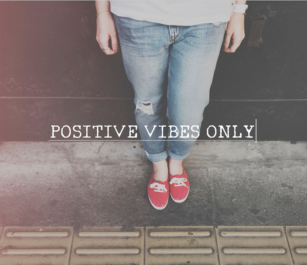 Positivity Positive Vibes Only Attitude Inspire Concept