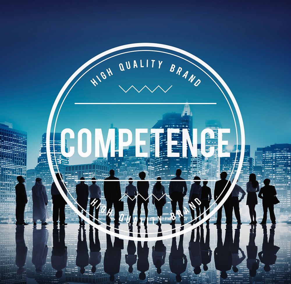 Competence Performance Expertise Quality Skill Concept