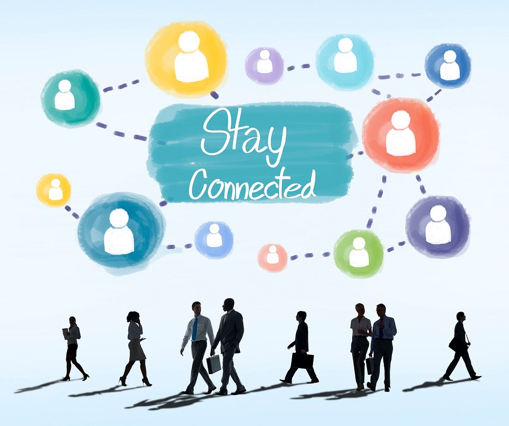 Stay Connected Communication Networking Internet Concept