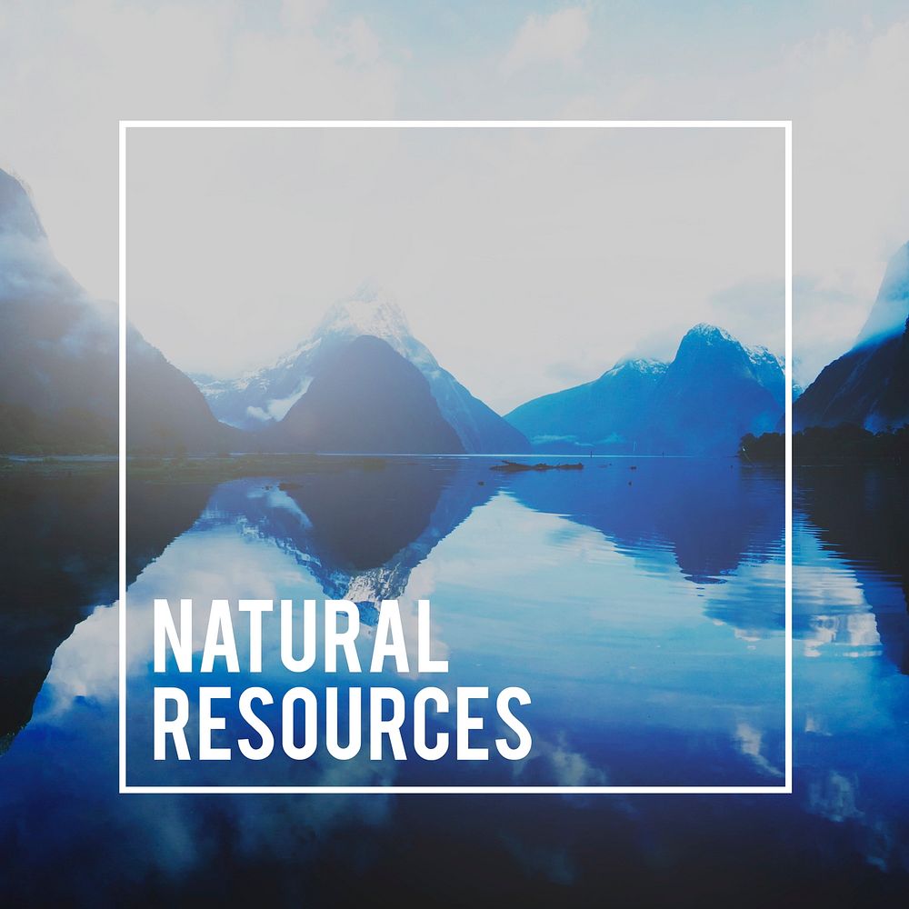 Natural Resources Environmental Ecology Energy Concept