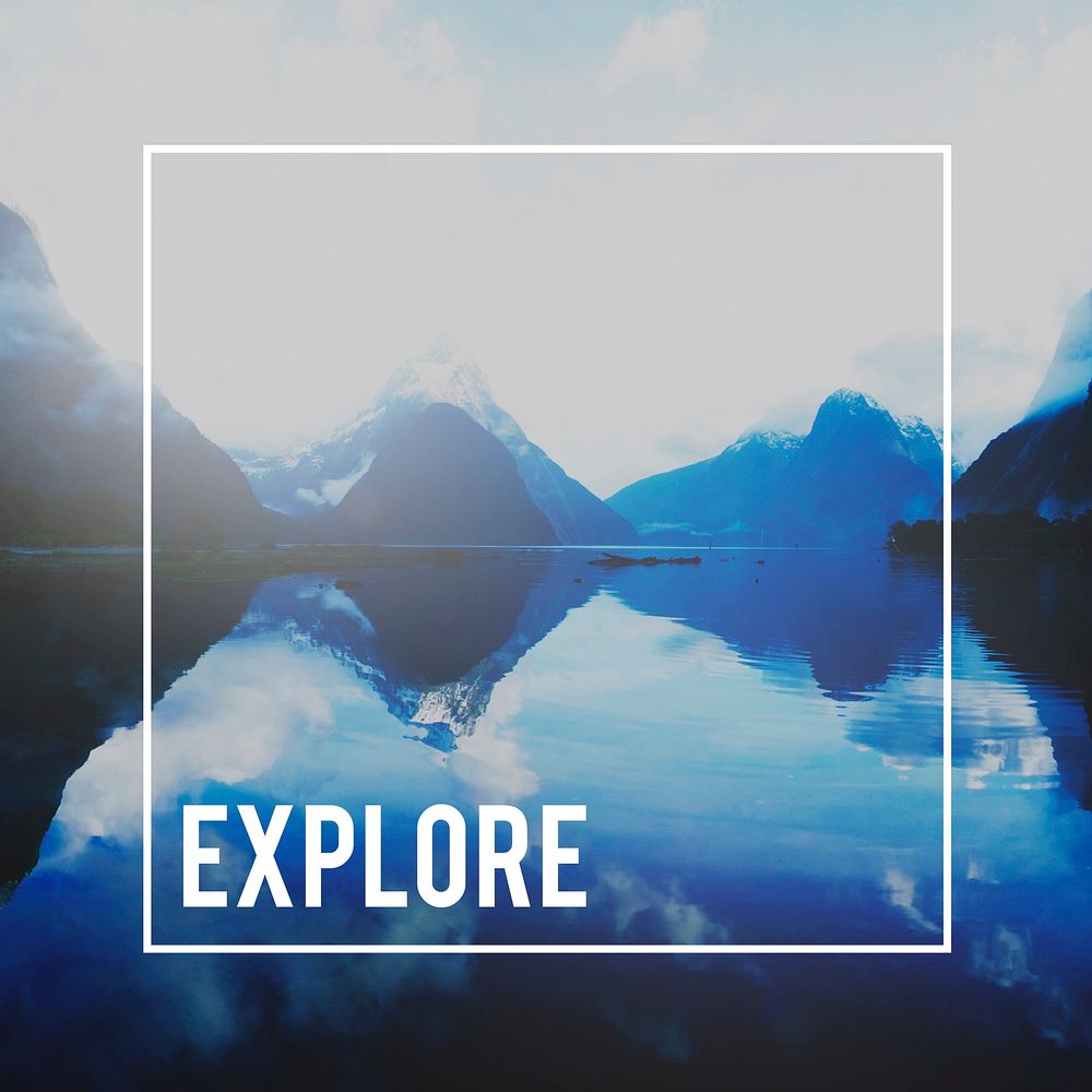 Explore Exploration Journey Destination Travel Concept