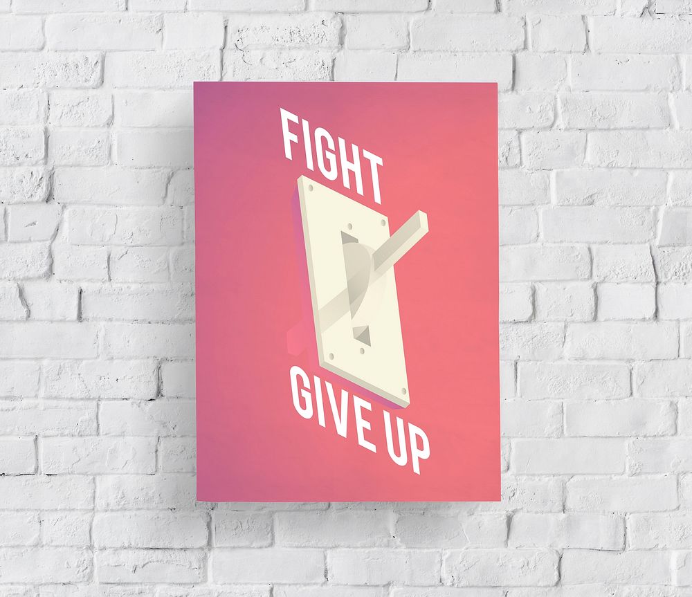 Fight Give Up Decision Choice Switch