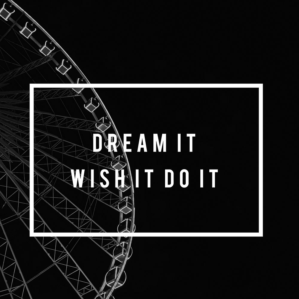 Dream Wish Do It Life Motivation Positivity Attitude Possible Graphic Words