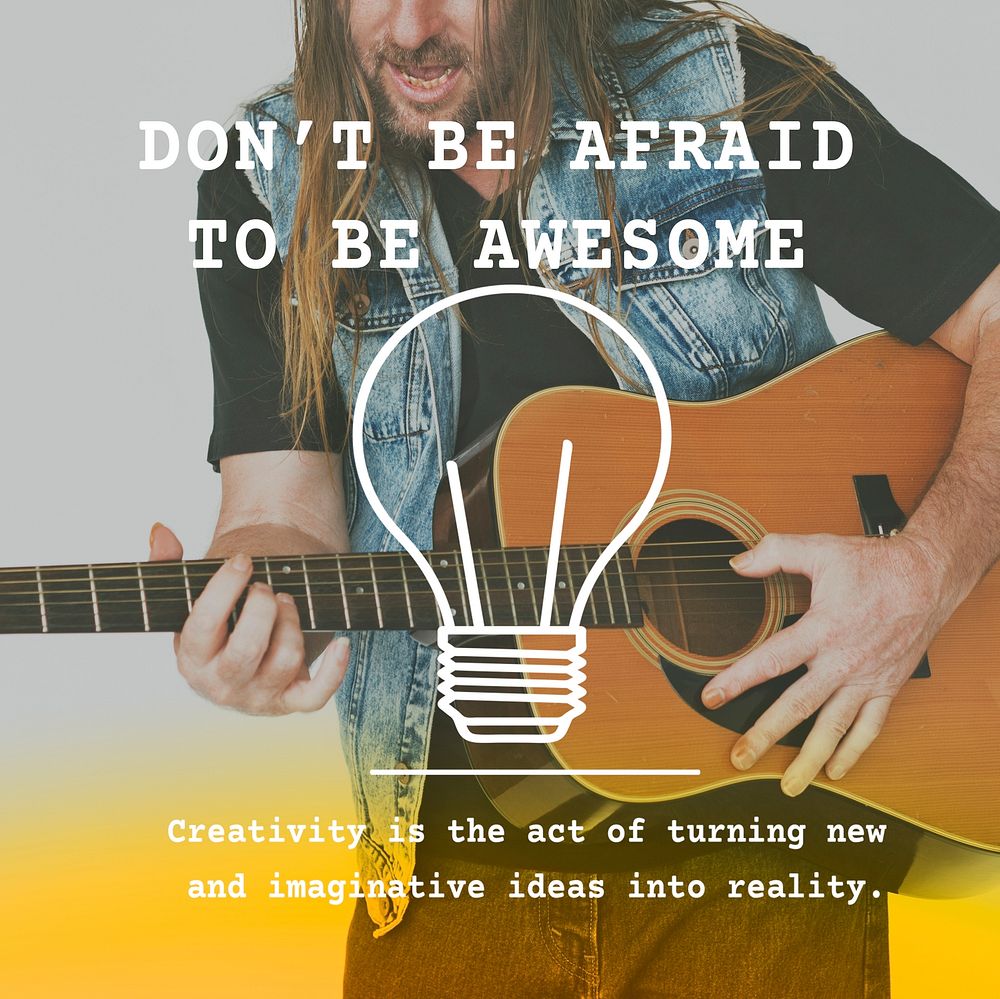 Dont Afraid To Be Awesome Word on Man Playing Guitar Background