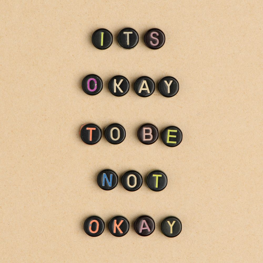 ITS OKAY TO BE NOT OKAY beads message typography on BEIGE