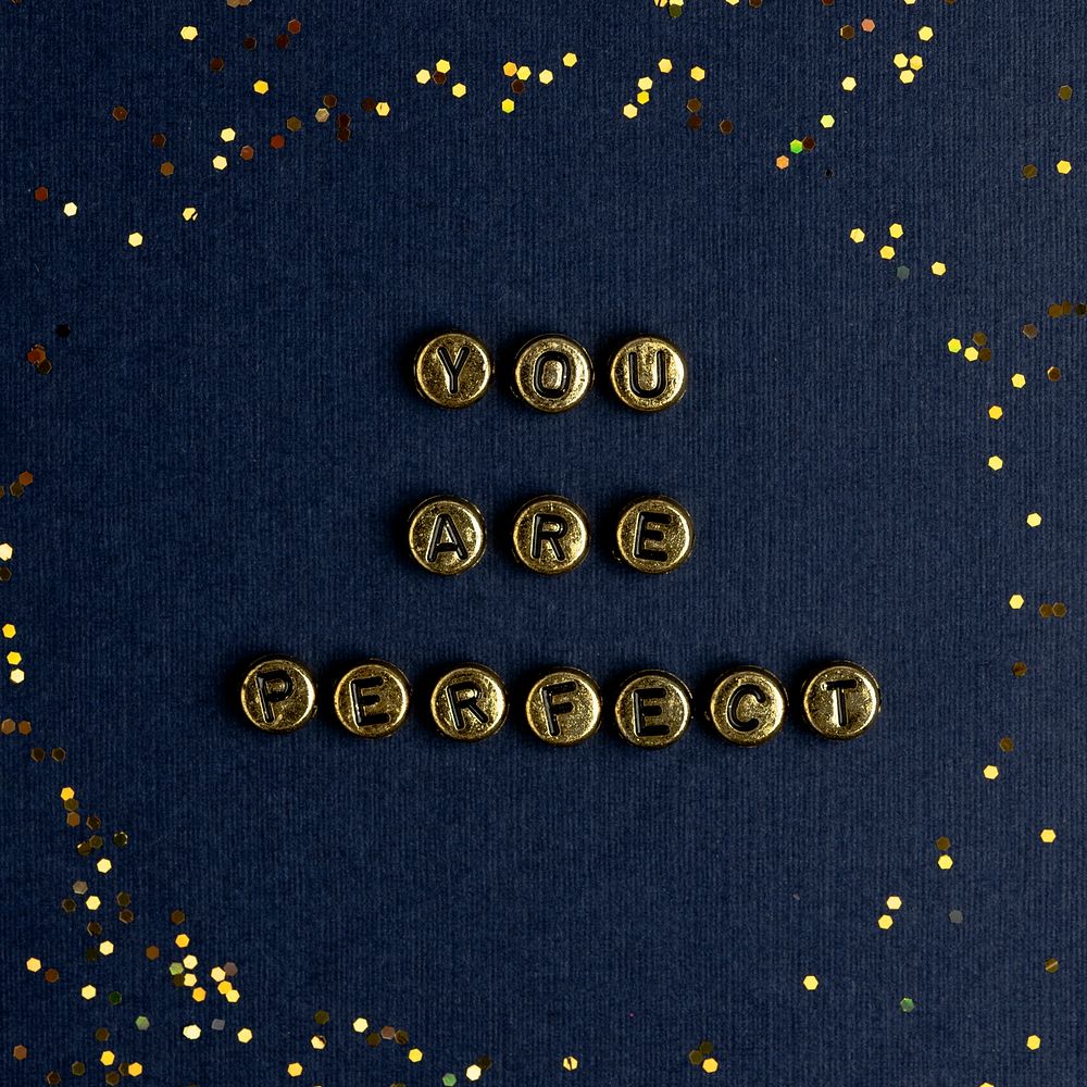 YOU ARE PERFECT beads message typography