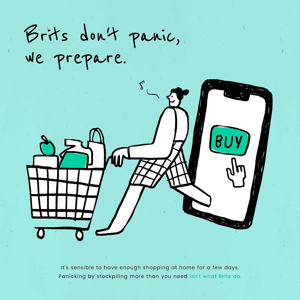 Brits don't panic, we prepare. This image is part our collaboration with the Behavioural Sciences team at Hill+Knowlton…