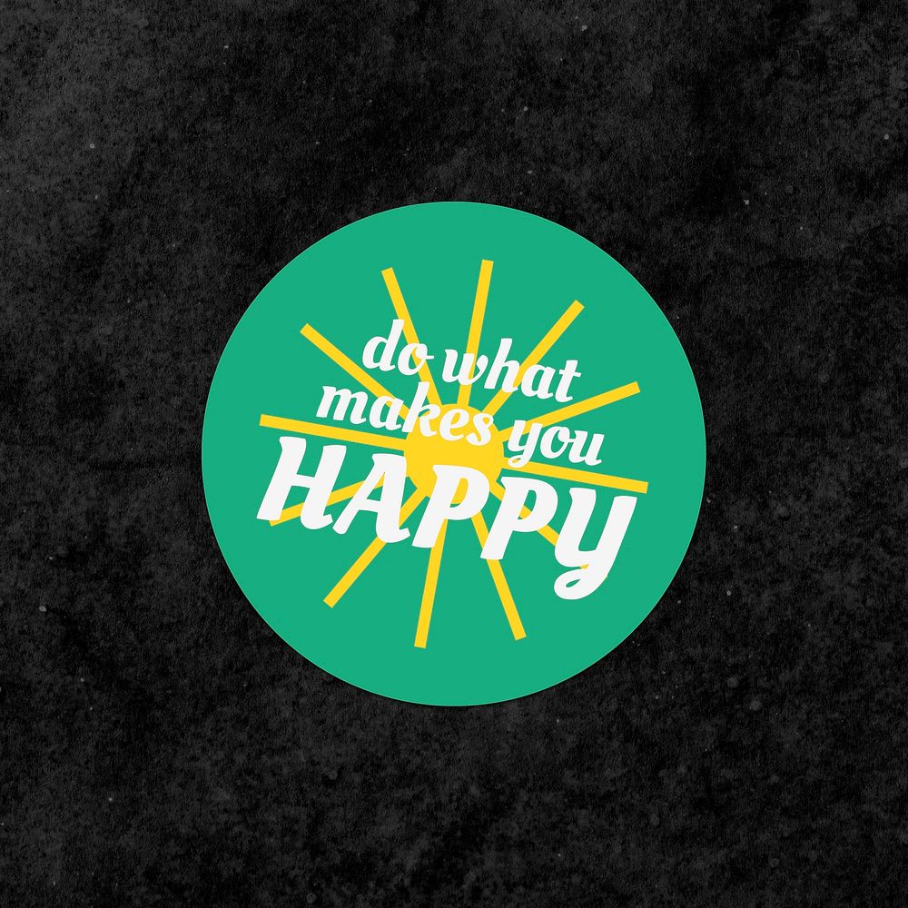 Do what makes you happy psd word colorful vintage sticker shape