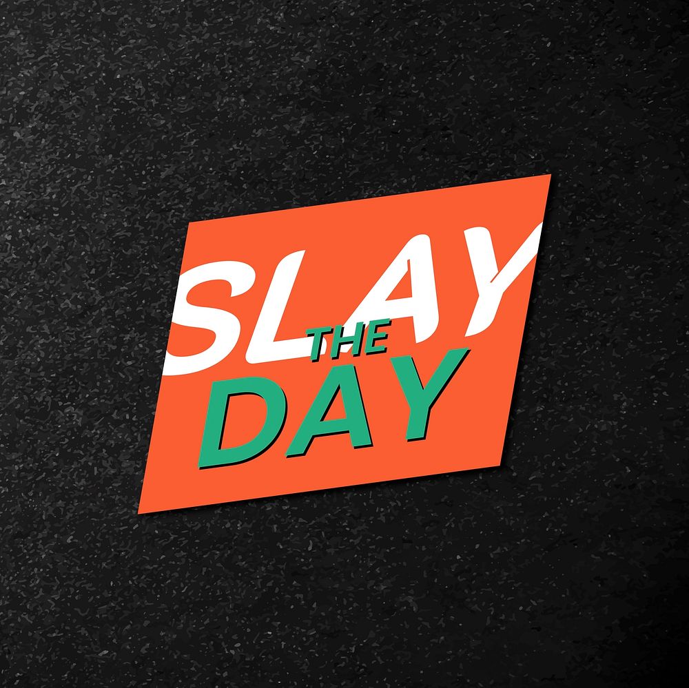 Slay the day vector word colorful vintage badge sticker