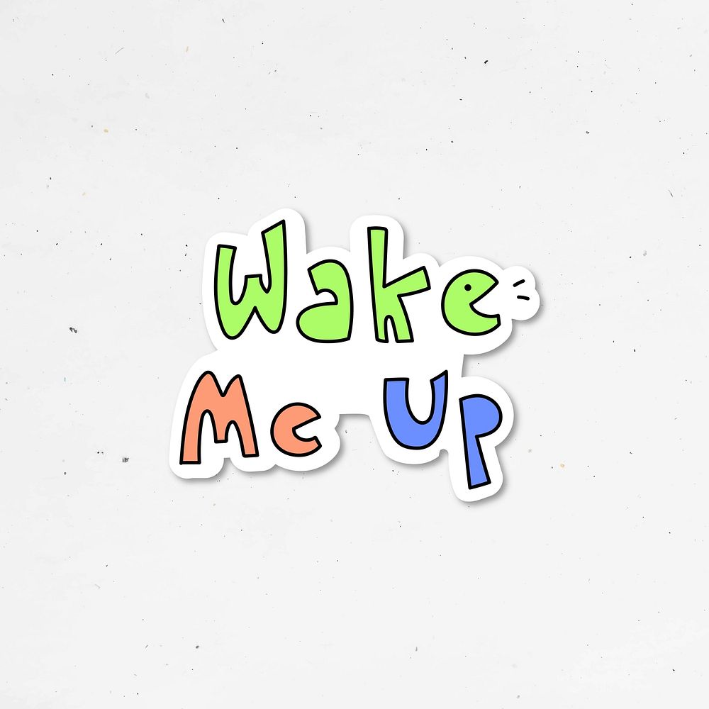 Wake me up colorful word sticker vector