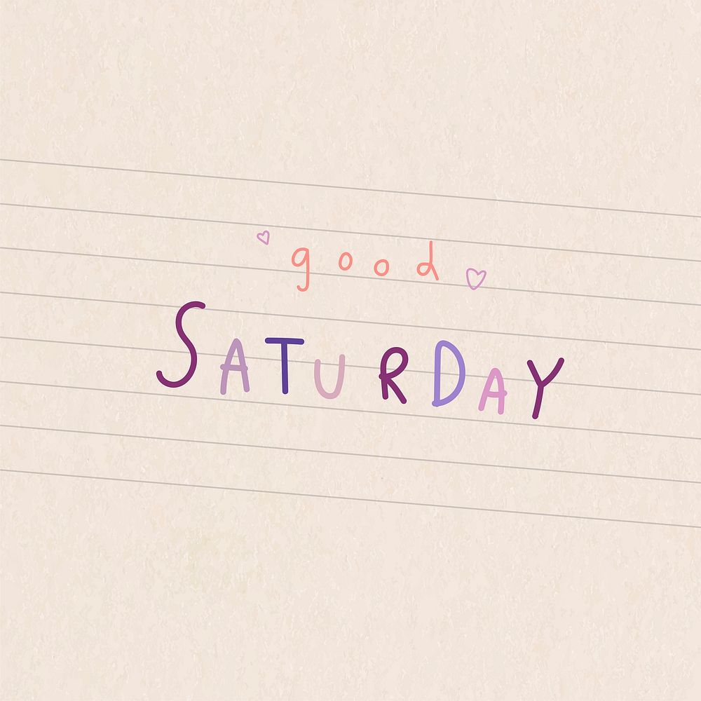 Good saturday weekend typography on a paper vector
