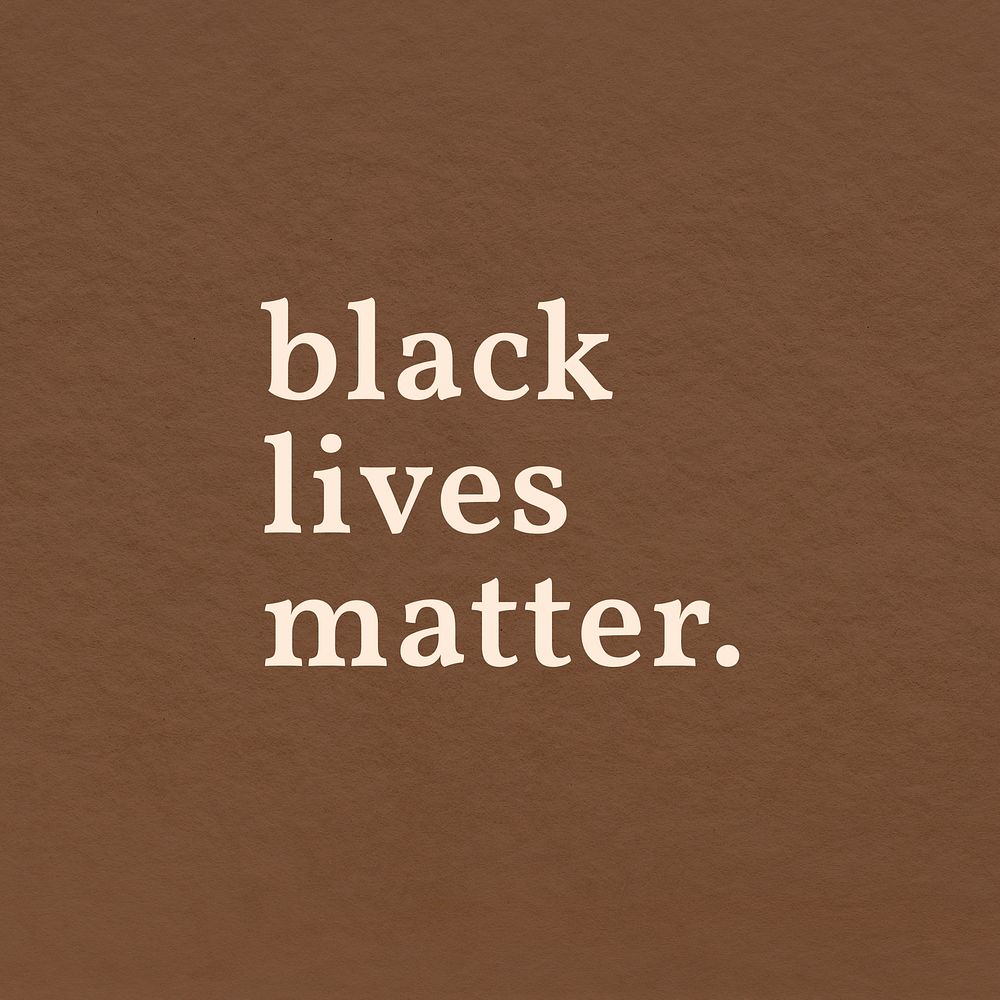 Black lives matter typography on paper textured background social media post