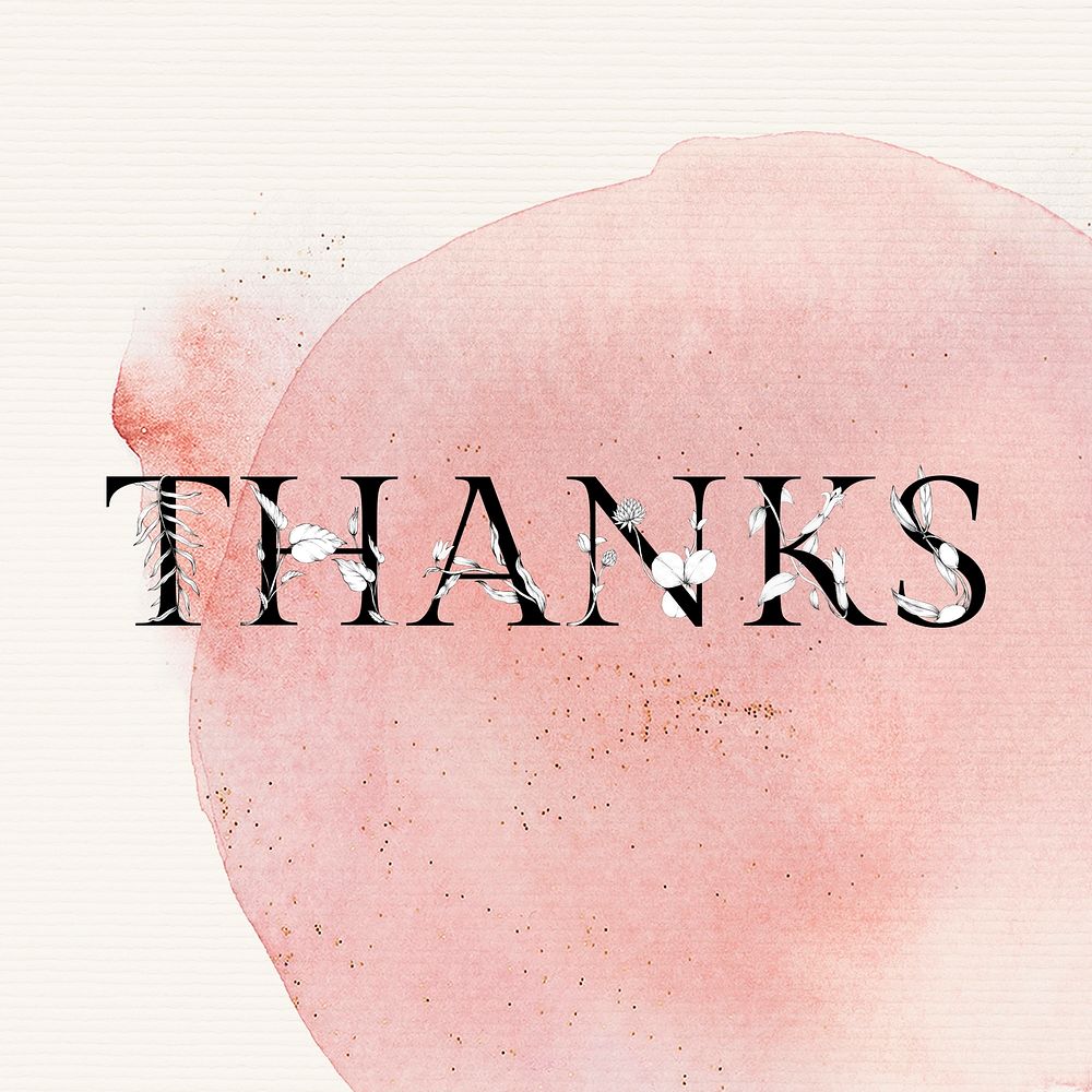Thanks word botanical font watercolor typeface