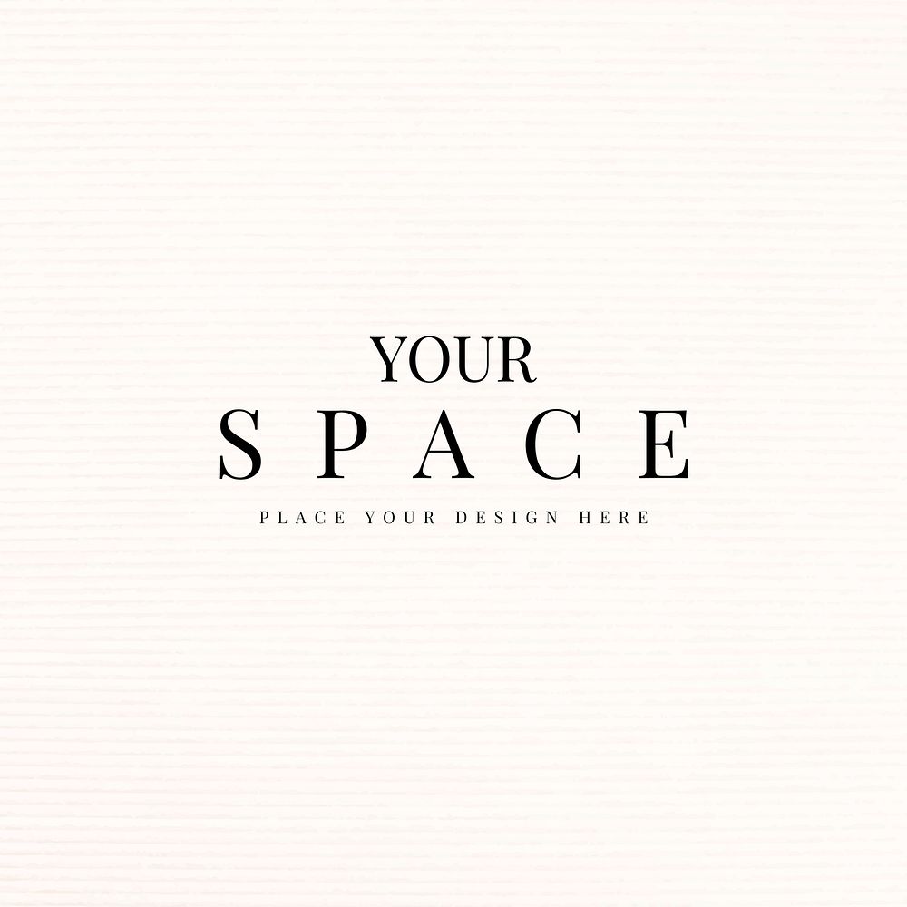 Your space template typography vector on cream background