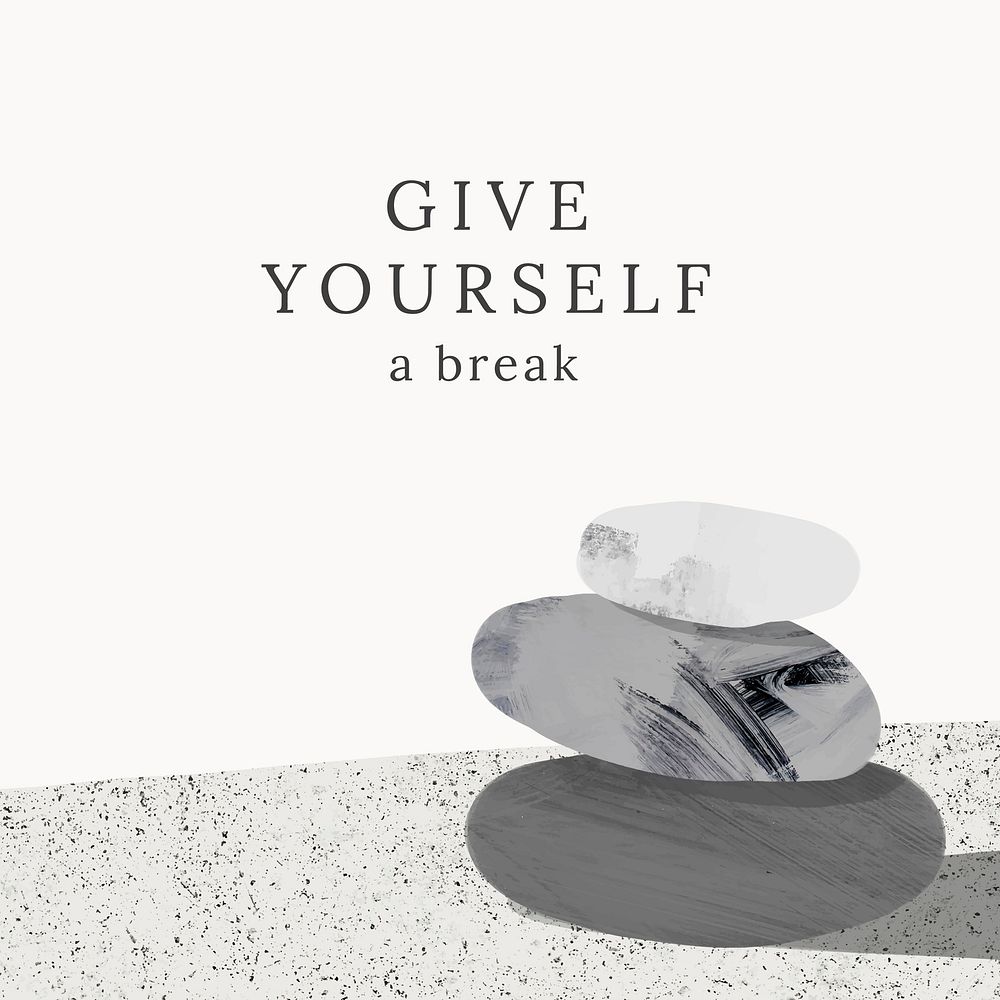 Meditation stones template vector with give yourself a break quote