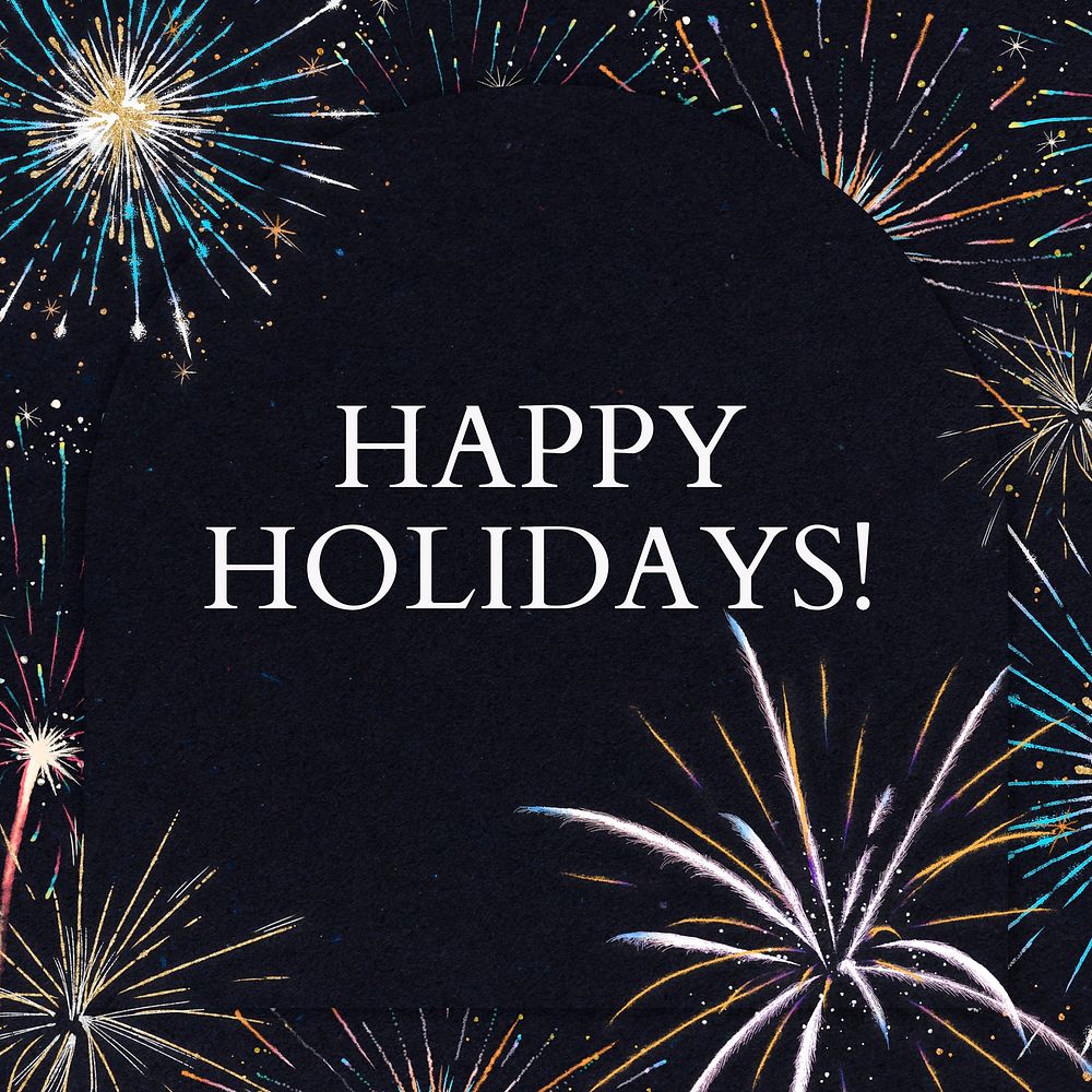 Happy holidays text with fireworks graphics