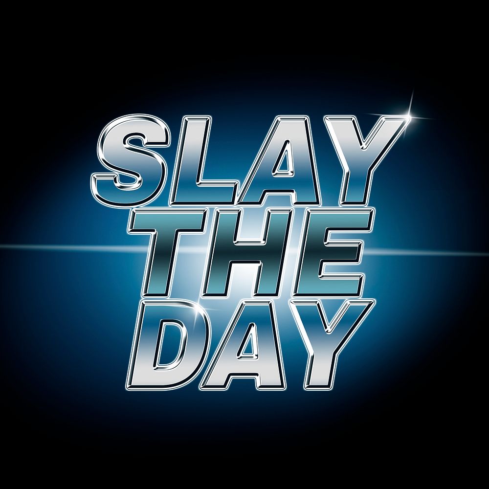 Slay the day typography in lens flare font